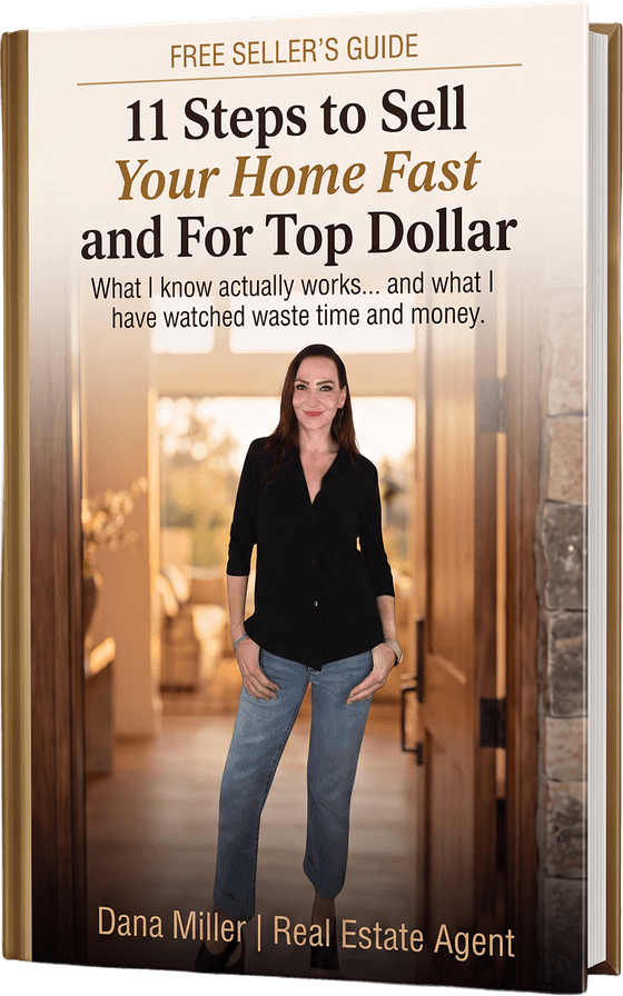 The Seller's Guide: 11 Steps to Sell Your Home Fast and For Top Dollar